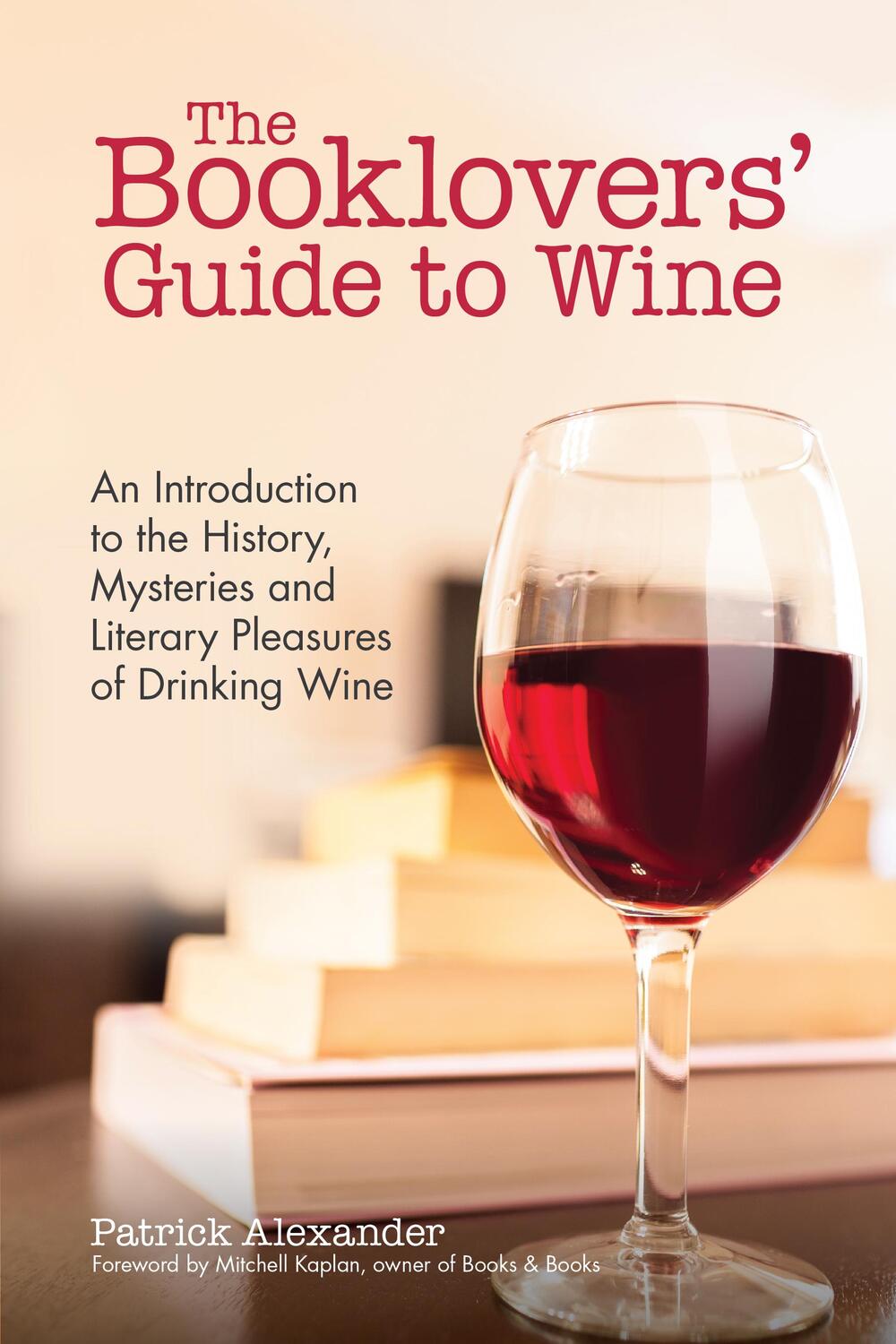 Bild: 9781633536067 | The Booklovers' Guide To Wine | Patrick Alexander | Taschenbuch | 2017