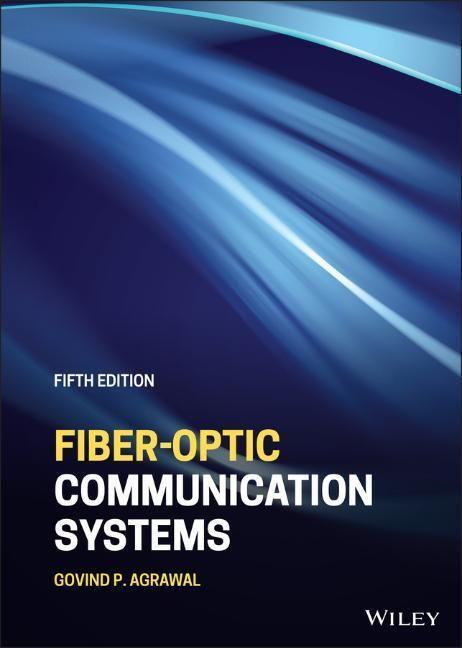 Cover: 9781119737360 | Fiber-Optic Communication Systems | Govind P Agrawal | Buch | 544 S.