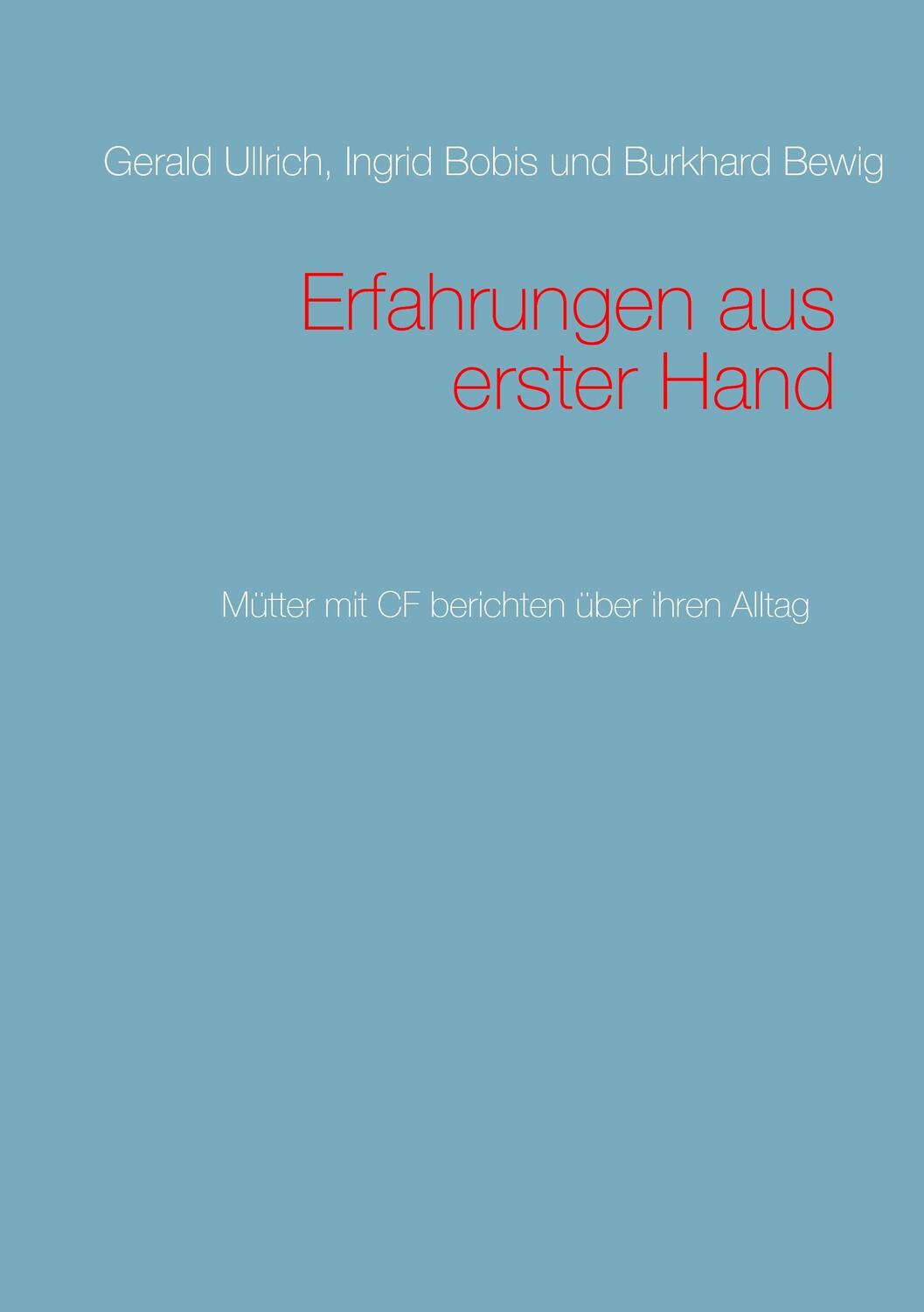Cover: 9783738623956 | Erfahrungen aus erster Hand | Gerald Ullrich (u. a.) | Taschenbuch