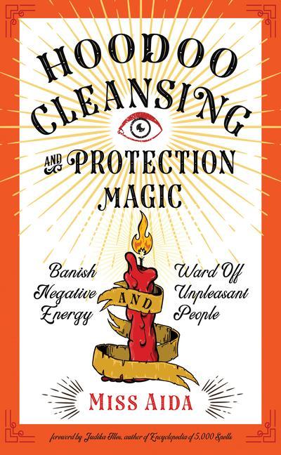 Cover: 9781578636976 | Hoodoo Cleansing and Protection Magic | Aida | Taschenbuch | Englisch