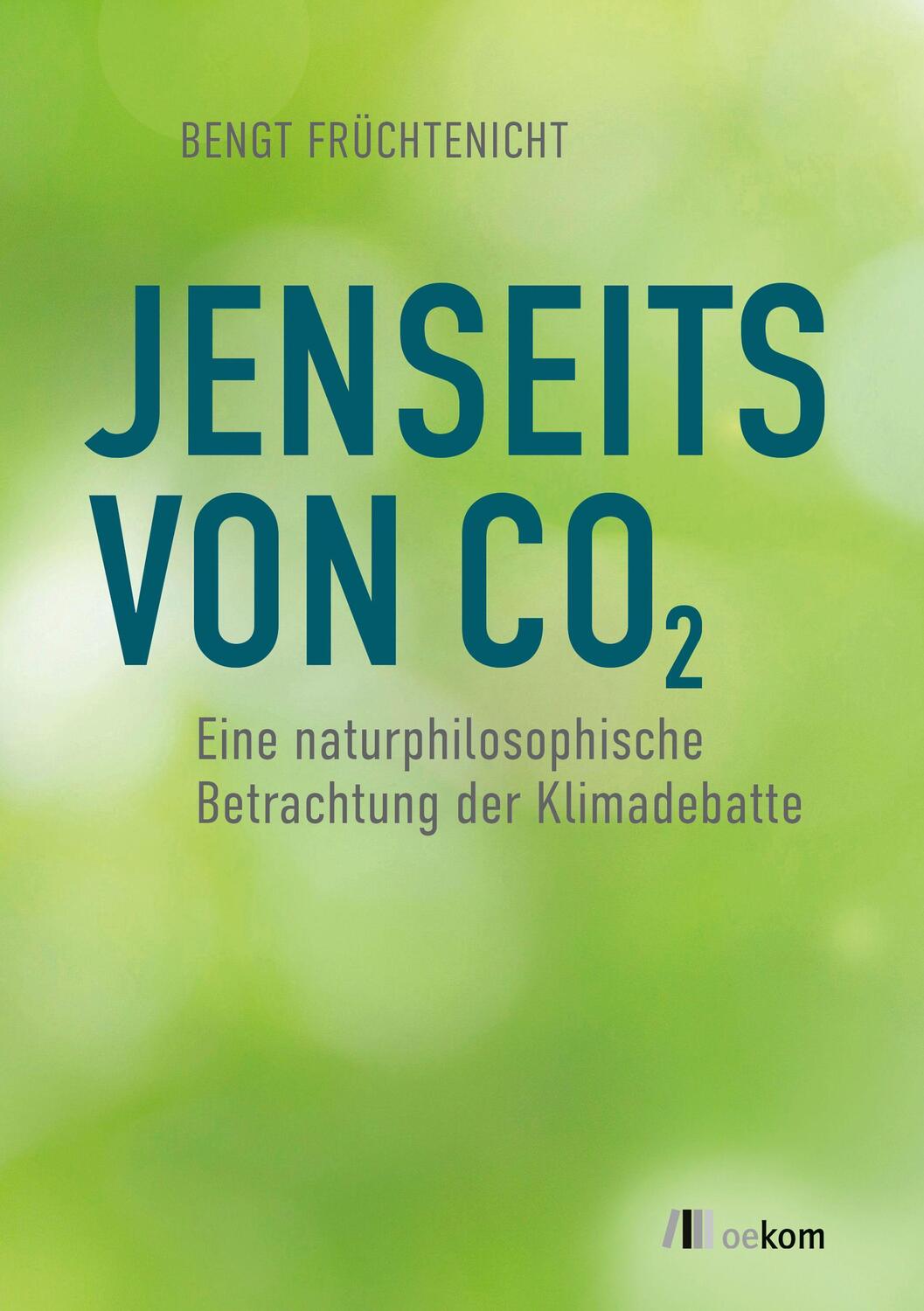 Cover: 9783962384081 | Jenseits von CO2 | Bengt Früchtenicht | Taschenbuch | Deutsch | 2022