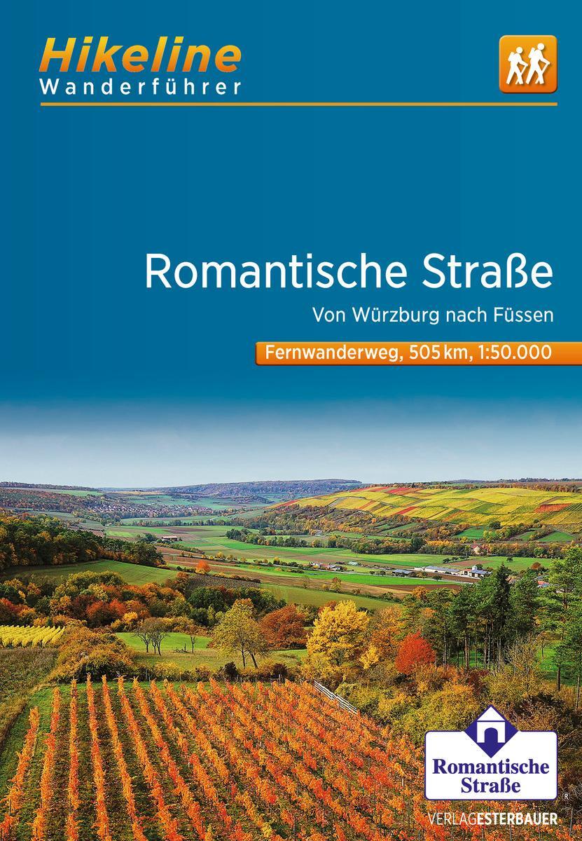 Cover: 9783711100061 | Fernwanderweg Romantische Straße | Esterbauer Verlag | Taschenbuch