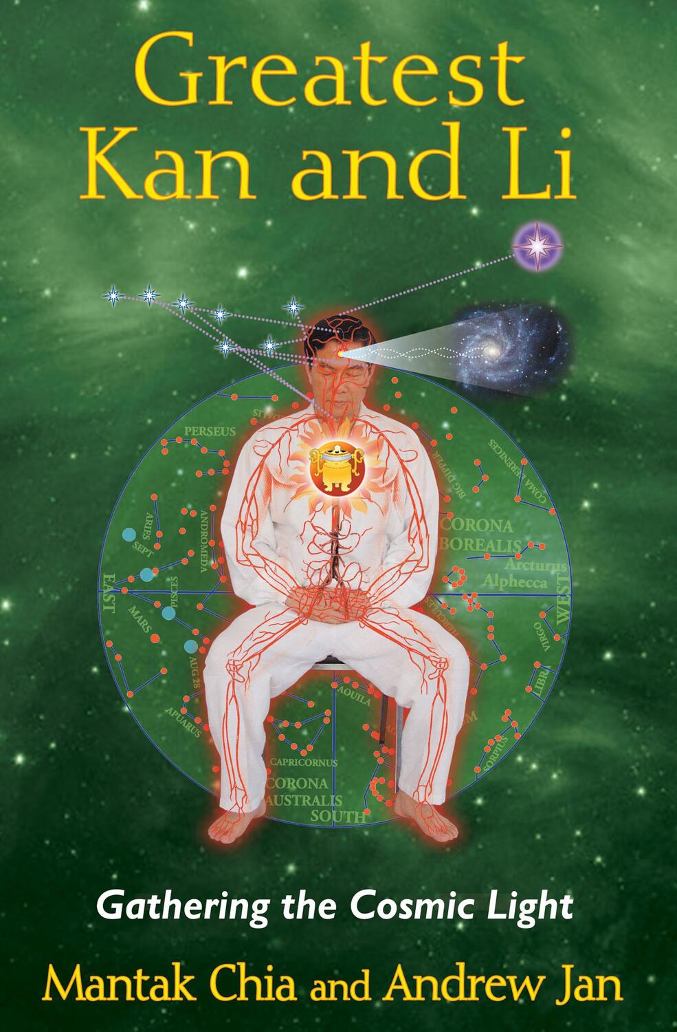 Cover: 9781620552315 | Greatest Kan and Li | Gathering the Cosmic Light | Mantak Chia (u. a.)