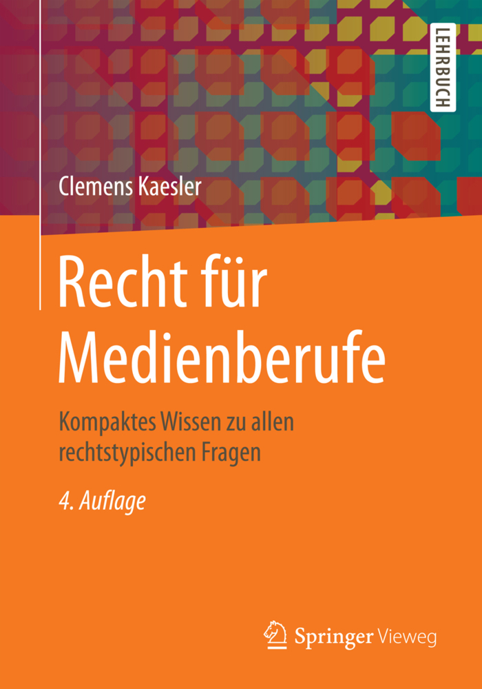 Cover: 9783658141998 | Recht für Medienberufe | Clemens Kaesler | Taschenbuch | Deutsch