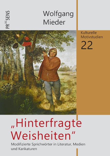 Cover: 9783706911399 | "Hinterfragte Weisheiten" | Wolfgang Mieder | Buch | 597 S. | Deutsch