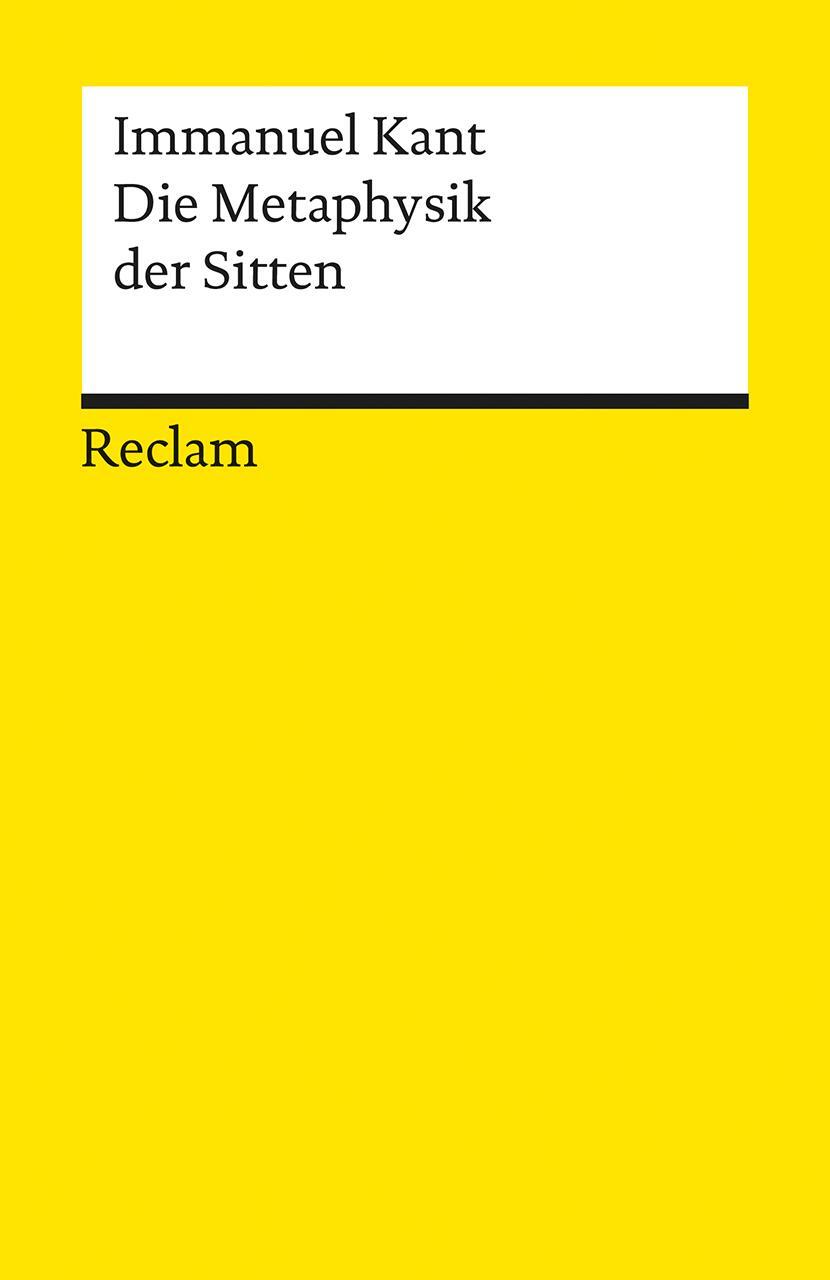 Cover: 9783150045084 | Die Metaphysik der Sitten | Immanuel Kant | Taschenbuch | 408 S.