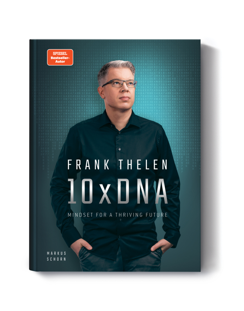 Cover: 9783982176420 | 10xDNA | Mindset for a thriving future | Frank Thelen | Buch | 2020
