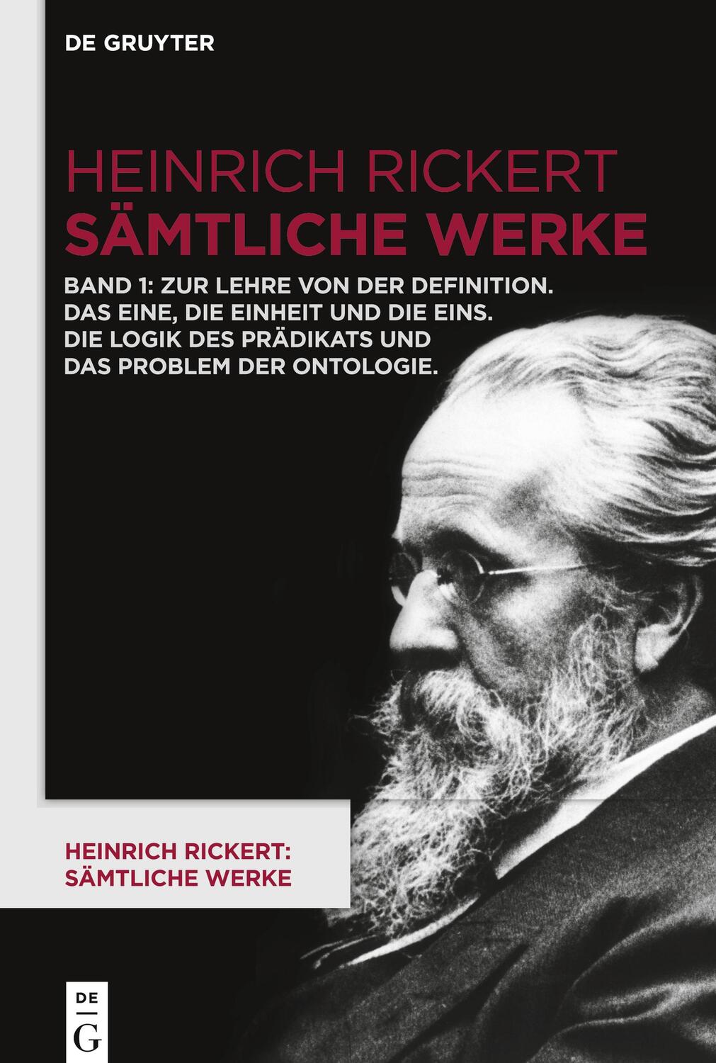 Cover: 9783110566154 | Heinrich Rickert: Sämtliche Werke, Band 1, Zur Lehre von der...