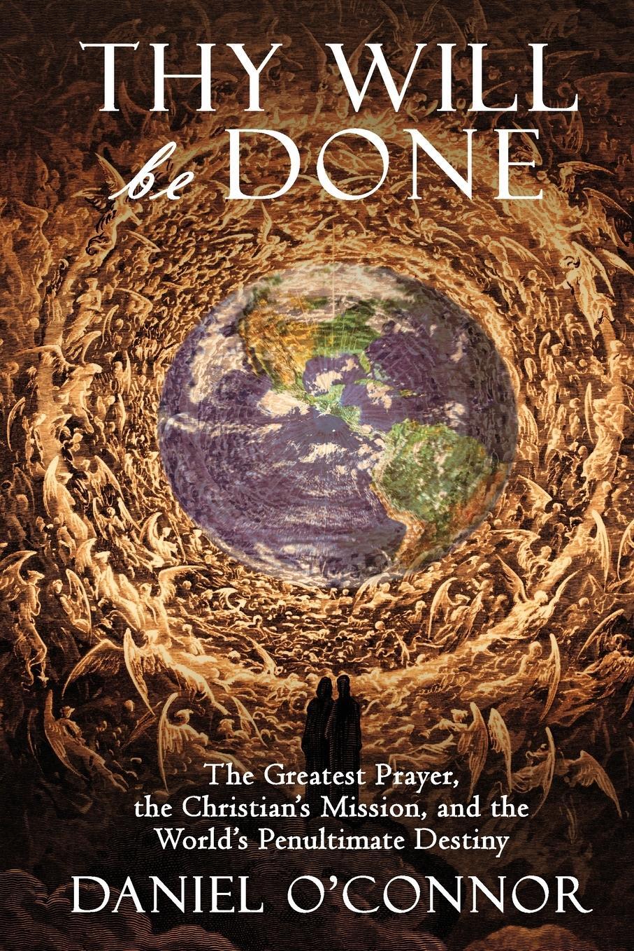 Cover: 9781957168005 | Thy Will Be Done | Daniel O'Connor | Taschenbuch | Paperback | 2021
