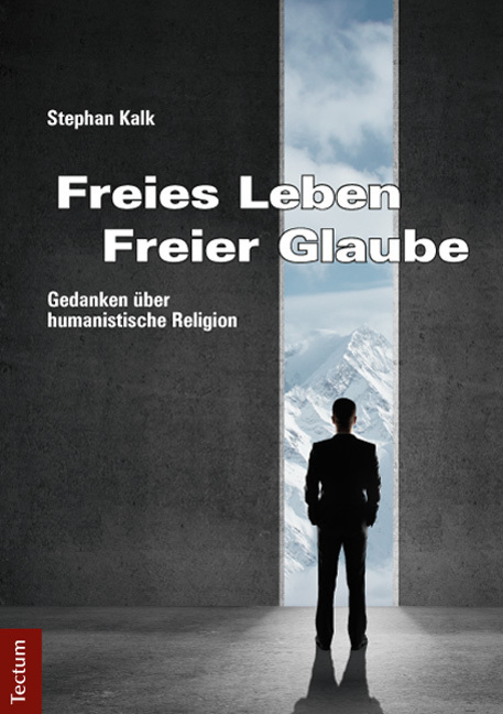 Cover: 9783828832770 | Freies Leben - Freier Glaube | Gedanken über humanistische Religion