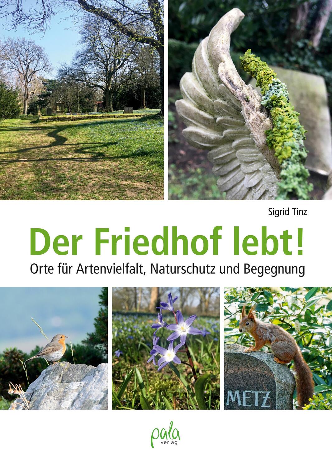 Cover: 9783895664137 | Der Friedhof lebt! | Orte für Artenvielfalt, Naturschutz und Begegnung