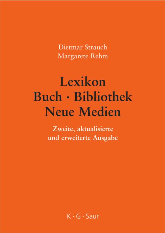 Cover: 9783598117572 | Lexikon Buch - Bibliothek - Neue Medien | Margarete Rehm (u. a.) | VI