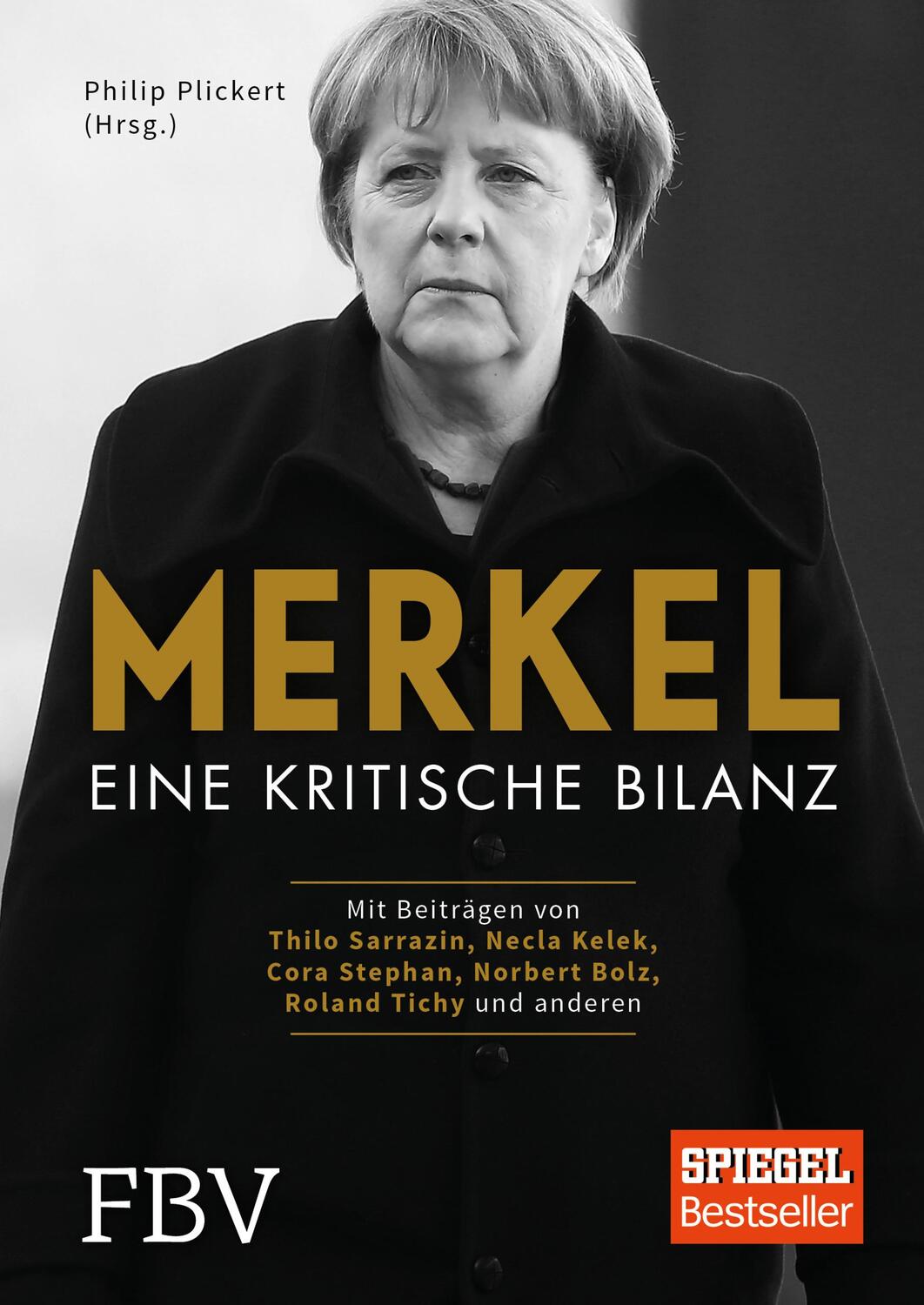 Cover: 9783959720656 | Merkel | Eine kritische Bilanz | Philip Plickert | Buch | Deutsch