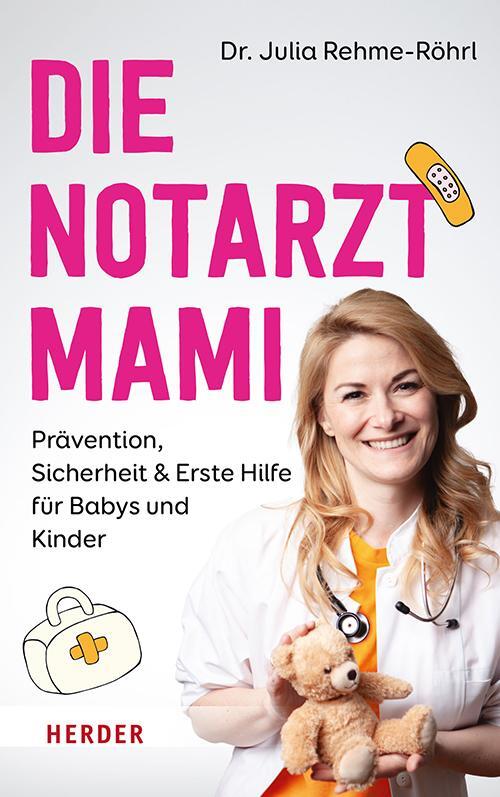 Cover: 9783451601774 | Die Notarztmami | Julia Rehme-Röhrl | Taschenbuch | 208 S. | Deutsch