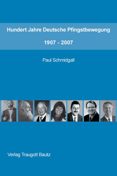 Cover: 9783883094106 | Hundert Jahre Deutsche Pfingstbewegung 1907-2007 | Studienausgabe