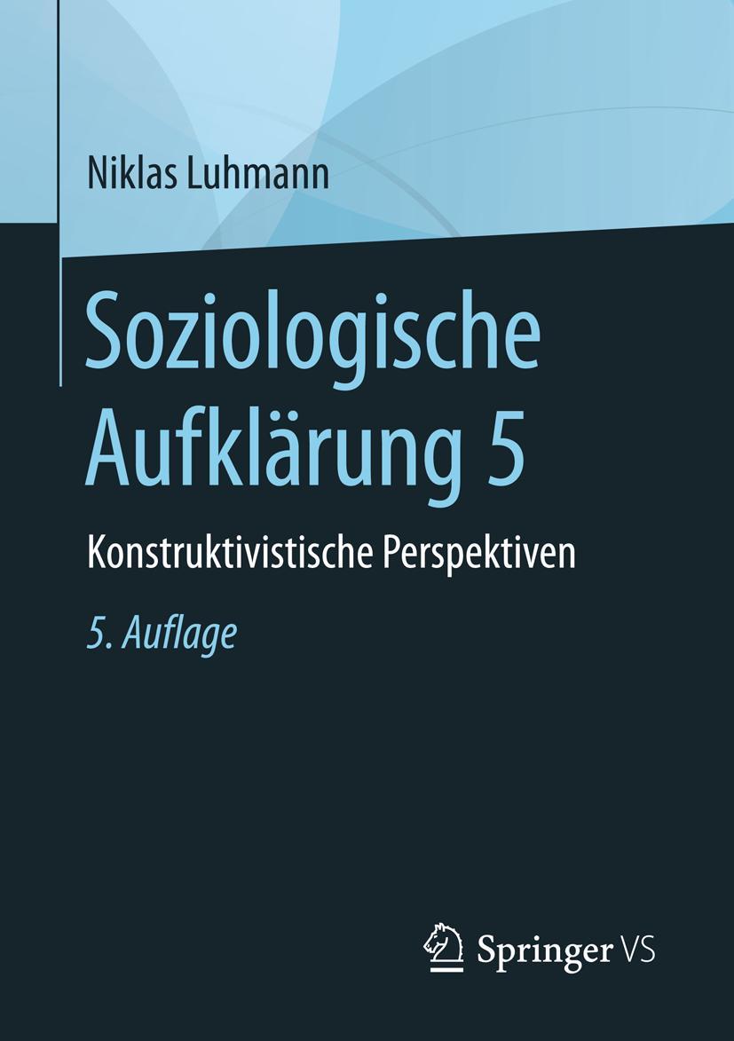 Cover: 9783658196790 | Soziologische Aufklärung 5 | Konstruktivistische Perspektiven | Buch