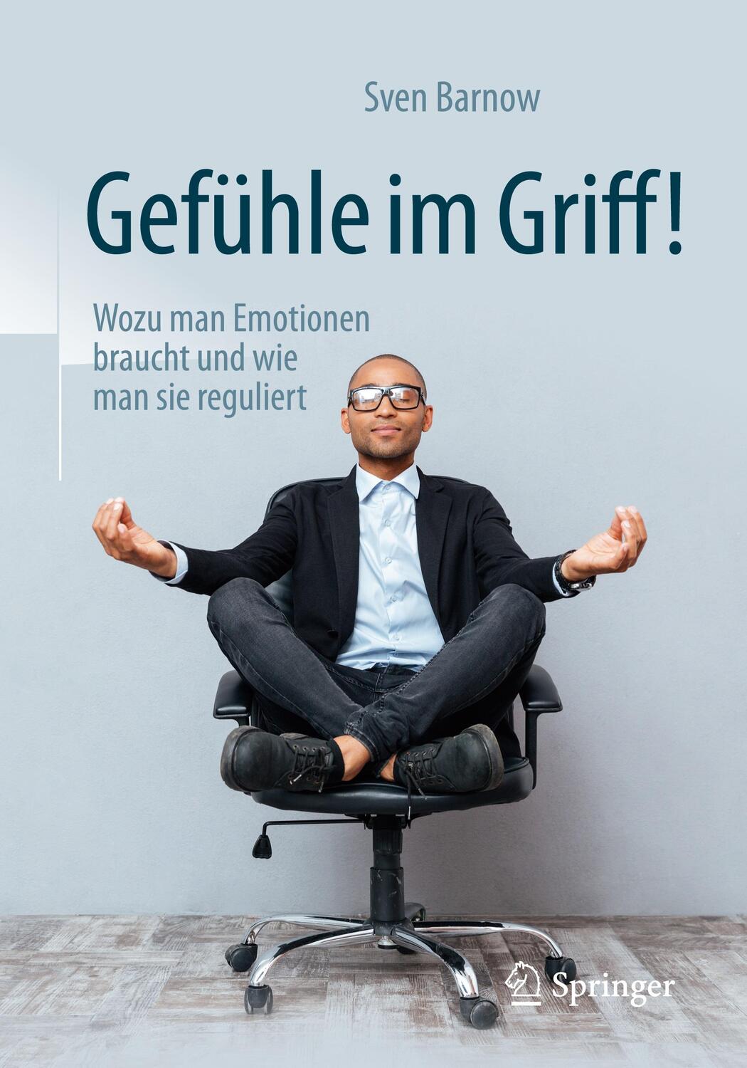 Cover: 9783662546369 | Gefühle im Griff! | Sven Barnow | Taschenbuch | 2017 | Springer