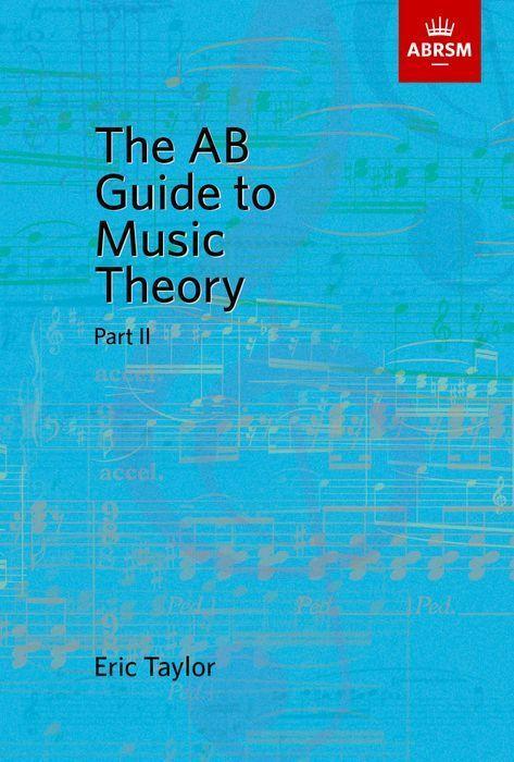 Cover: 9781854724472 | The AB Guide to Music Theory, Part II | Eric Taylor | Broschüre | Buch