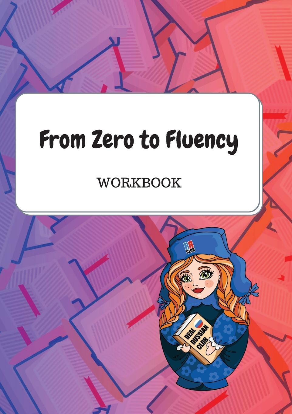 Cover: 9781087993263 | From Zero to Fluency Workbook | Daria Molchanova | Taschenbuch | 2021