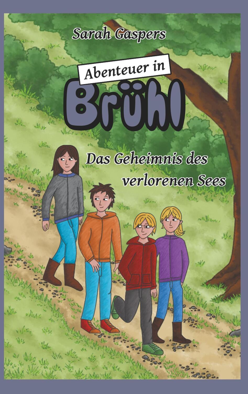 Cover: 9783748103387 | Abenteuer in Brühl - Das Geheimnis des verlorenen Sees | Sarah Gaspers