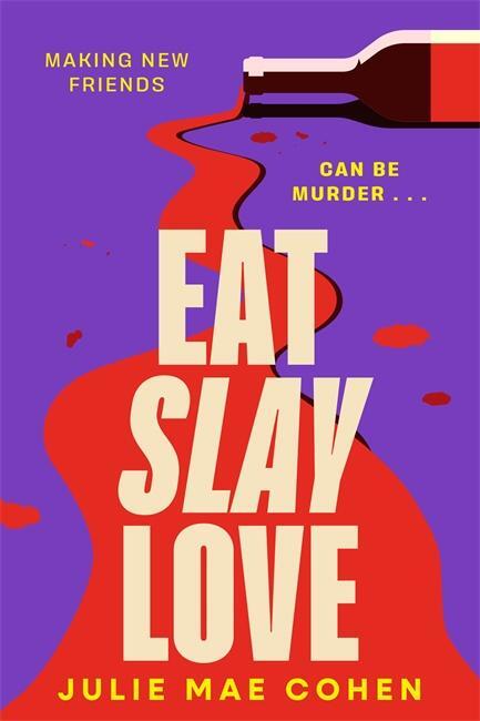 Cover: 9781804182963 | Eat Slay Love | Julie Mae Cohen | Taschenbuch | Englisch | 2024