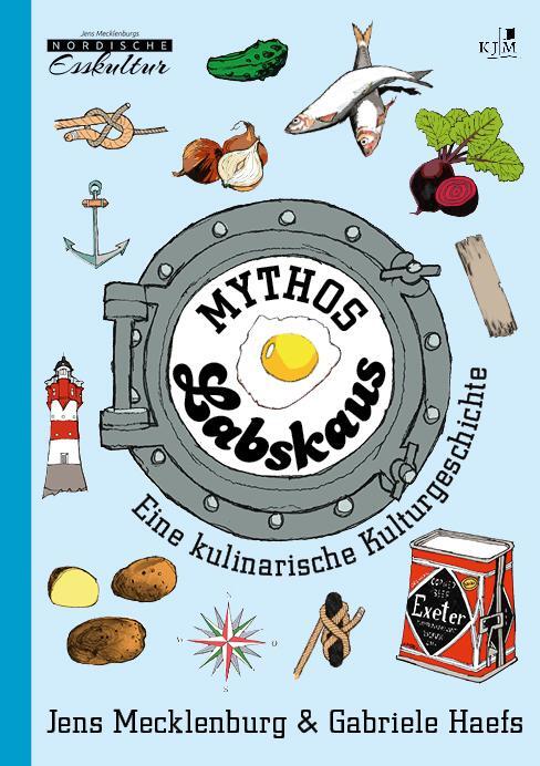 Cover: 9783961941131 | Mythos Labskaus | Jens Mecklenburg (u. a.) | Taschenbuch | Deutsch