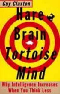 Cover: 9781857027099 | Hare Brain, Tortoise Mind | Guy Claxton | Taschenbuch | Englisch