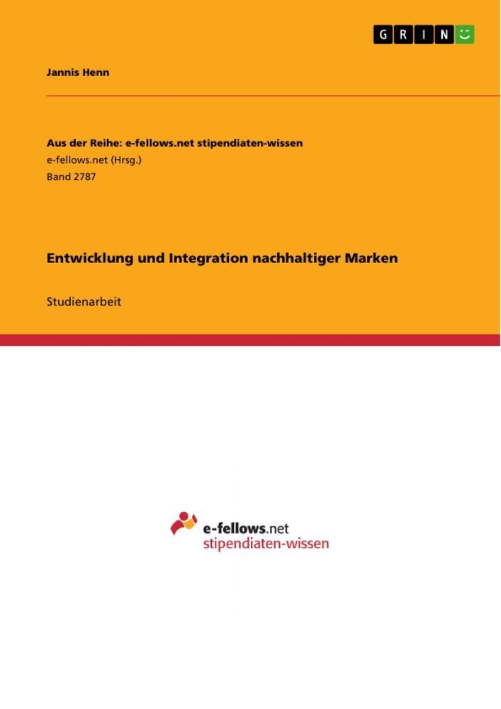 Cover: 9783668750951 | Entwicklung und Integration nachhaltiger Marken | Jannis Henn | Buch