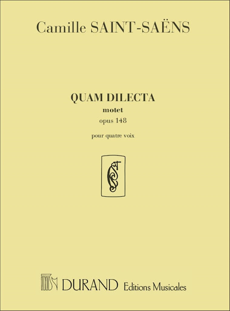 Cover: 9790044041695 | Quam Dilecta Motet | Camille Saint-Saens | Partitur | 2001
