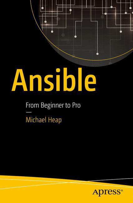 Cover: 9781484216606 | Ansible | From Beginner to Pro | Michael Heap | Taschenbuch | Englisch