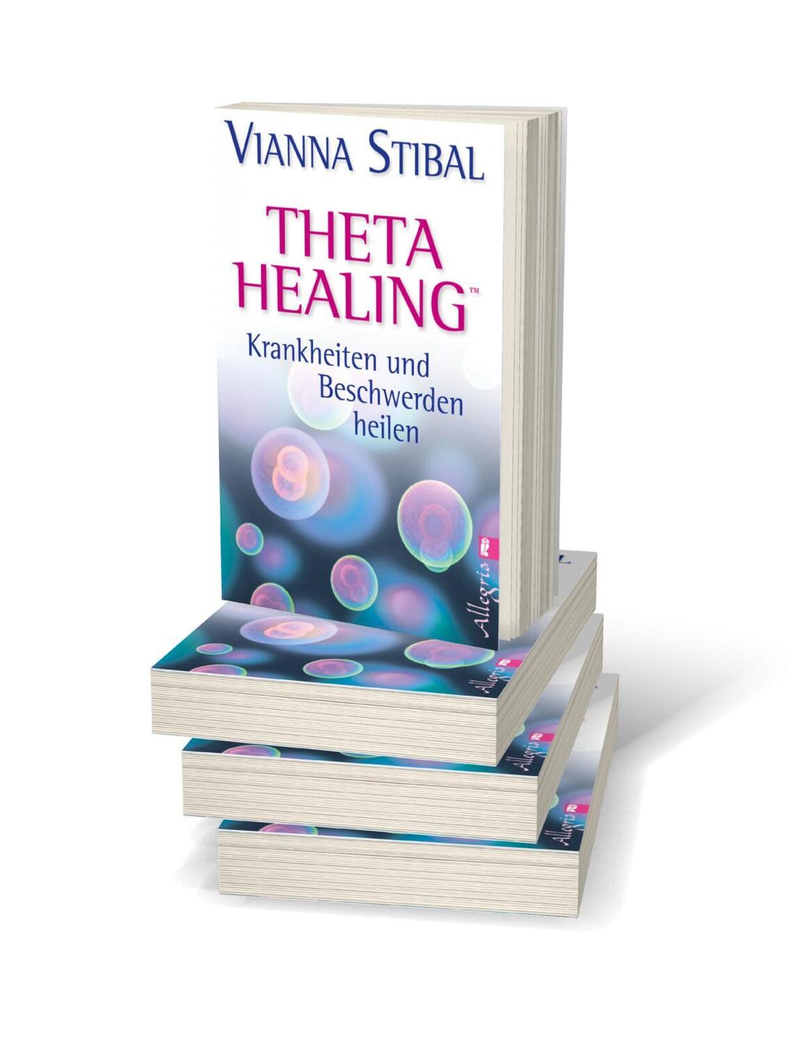 Bild: 9783548745909 | Theta Healing - Krankheiten und Beschwerden heilen | Vianna Stibal