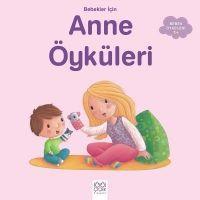 Cover: 9786053416982 | Bebekler Icin Anne Öyküleri | Ghislaine Biondi | Taschenbuch | 2019