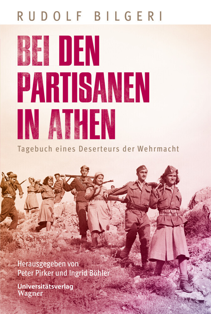 Cover: 9783703065859 | Bei den Partisanen in Athen | Tagebuch eines Deserteurs der Wehrmacht