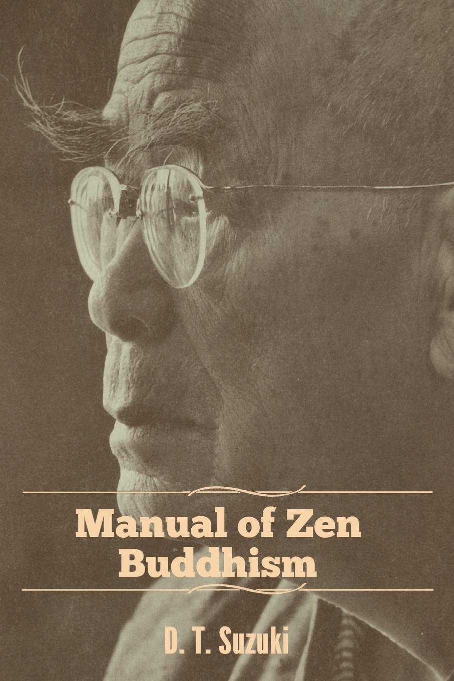 Cover: 9781618957115 | Manual of Zen Buddhism | D. T. Suzuki | Taschenbuch | Paperback | 2019