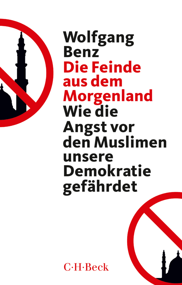 Cover: 9783406686993 | Die Feinde aus dem Morgenland | Wolfgang Benz | Taschenbuch | 2016