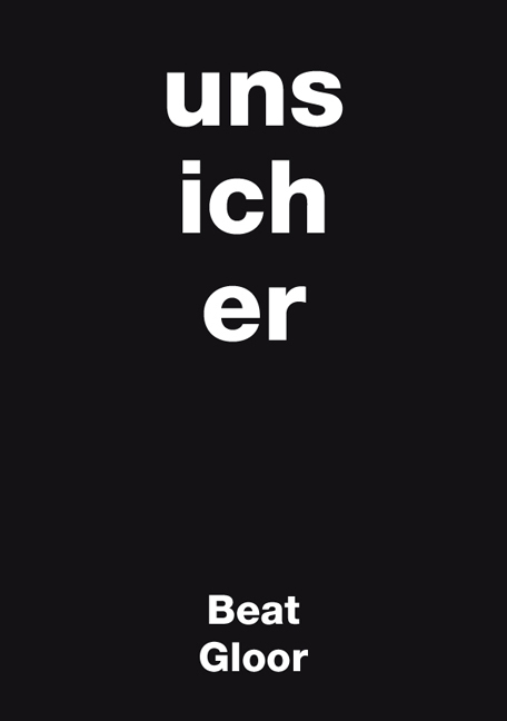 Cover: 9783905801255 | Uns ich er - Version 2.0 | Trennungen | Beat Gloor | Buch | 2009