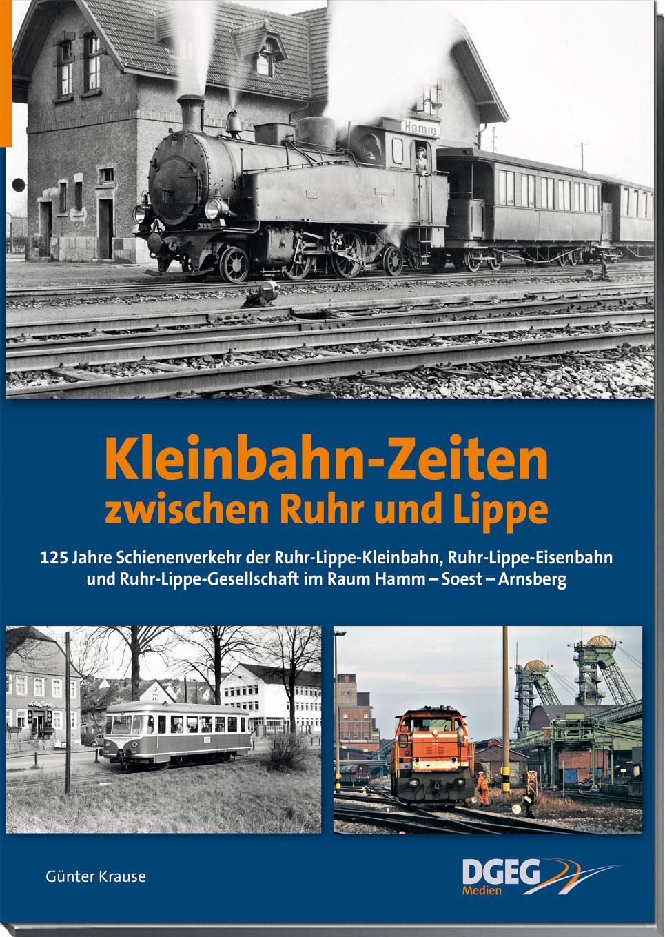 Cover: 9783946594208 | Kleinbahn-Zeiten zwischen Ruhr und Lippe | Günter Krause | Buch | 2020