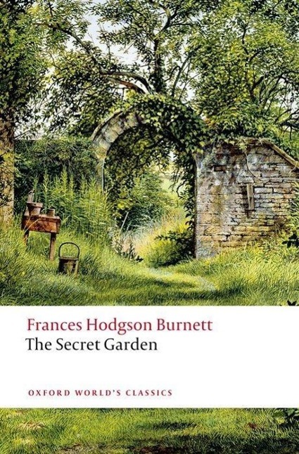 Cover: 9780199588220 | The Secret Garden | Oxford World's Classics | Frances Hodgson Burnett