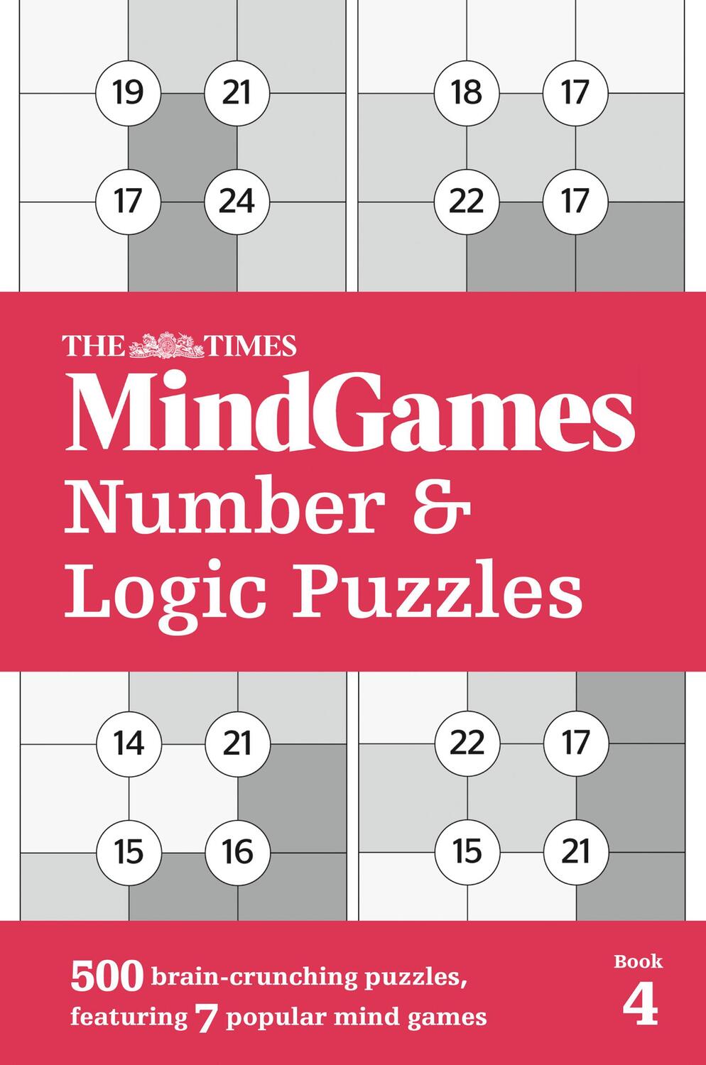 Cover: 9780008343774 | The Times MindGames Number and Logic Puzzles Book 4 | Games | Buch