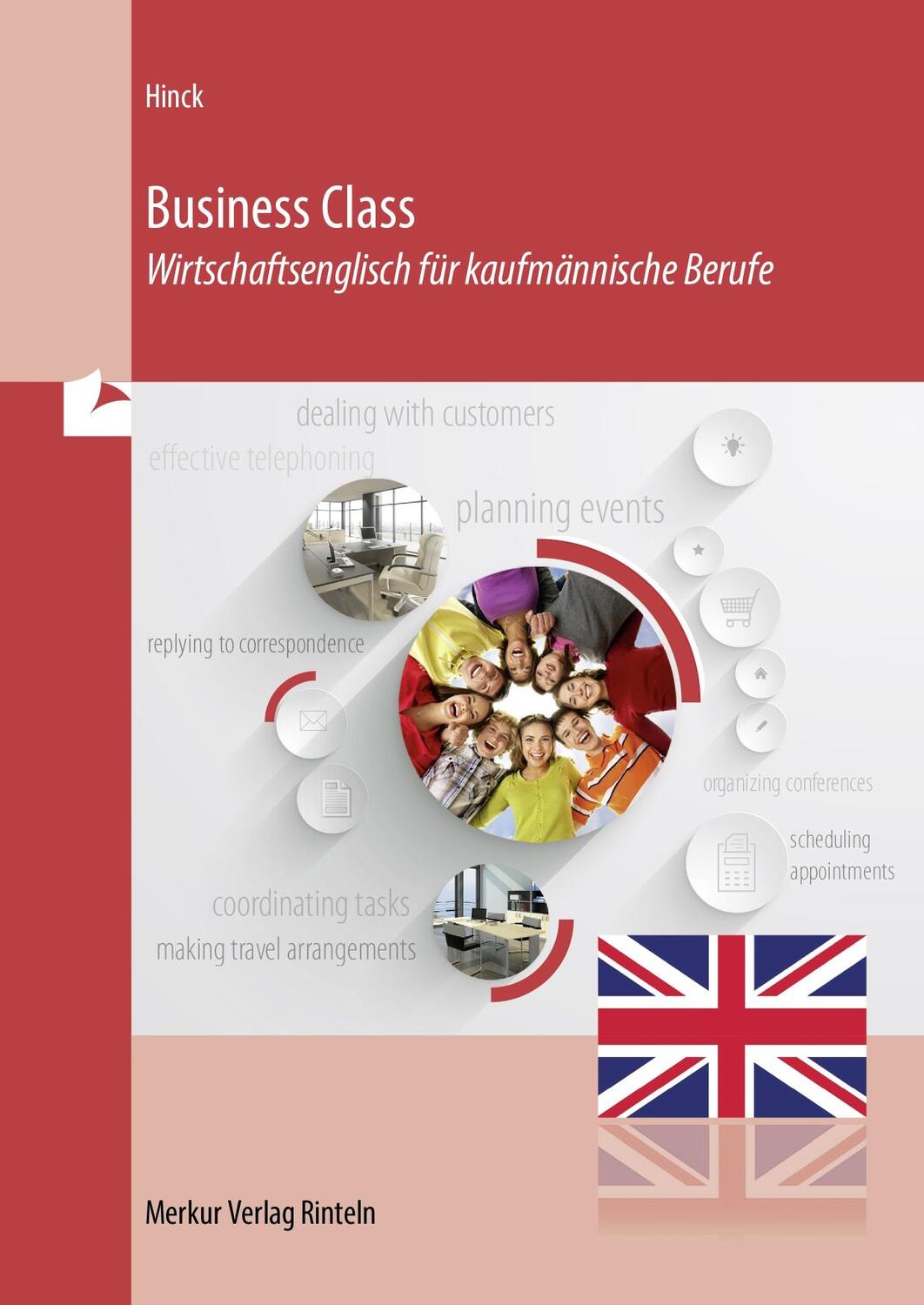 Cover: 9783812008556 | Business Class | Wirtschaftsenglisch für kaufmännische Berufe | Hinck