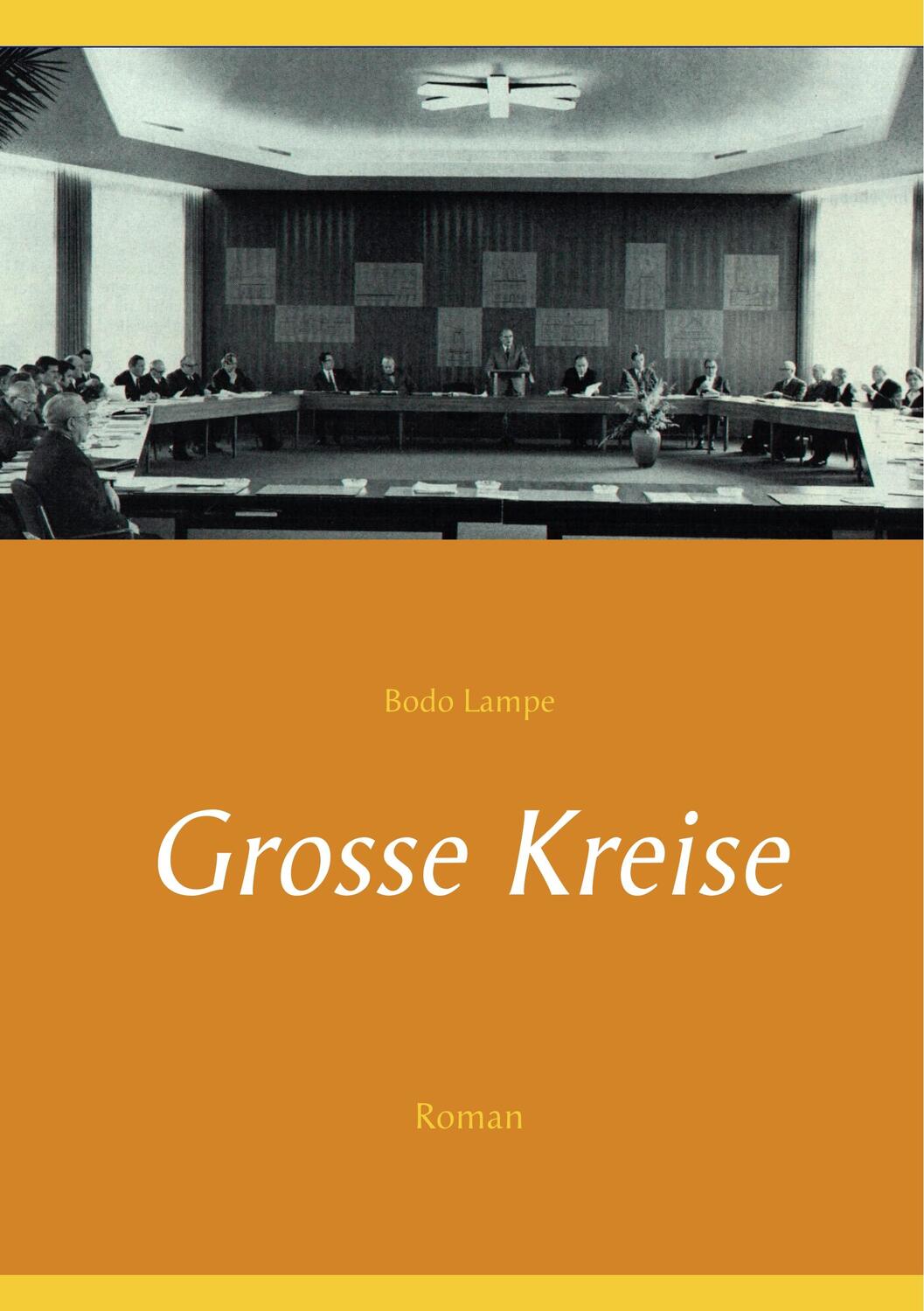 Cover: 9783833005091 | Grosse Kreise | Roman | Bodo Lampe | Taschenbuch | Paperback | 192 S.