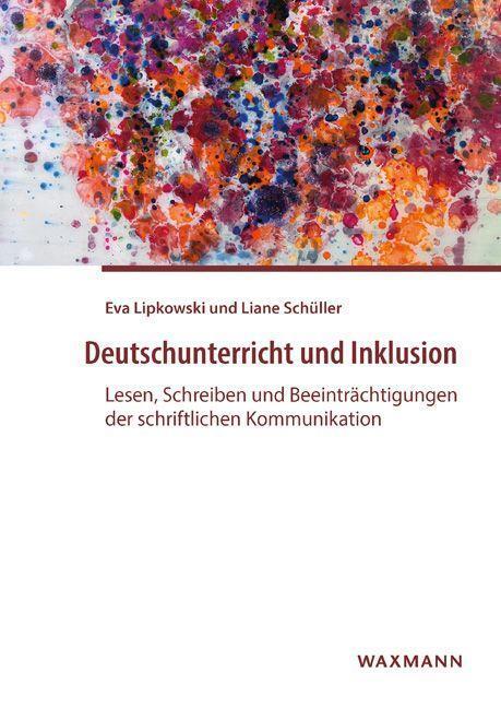 Cover: 9783830946328 | Deutschunterricht und Inklusion | Eva Lipkowski (u. a.) | Taschenbuch