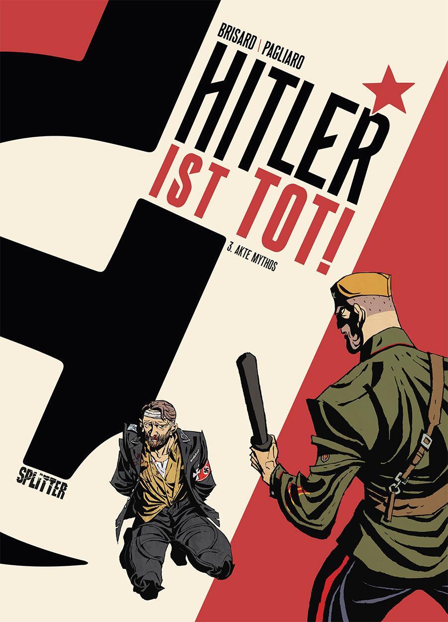 Cover: 9783967923056 | Hitler ist tot! Band 3 | Akte Mythos | Jean-Christophe Brisard | Buch