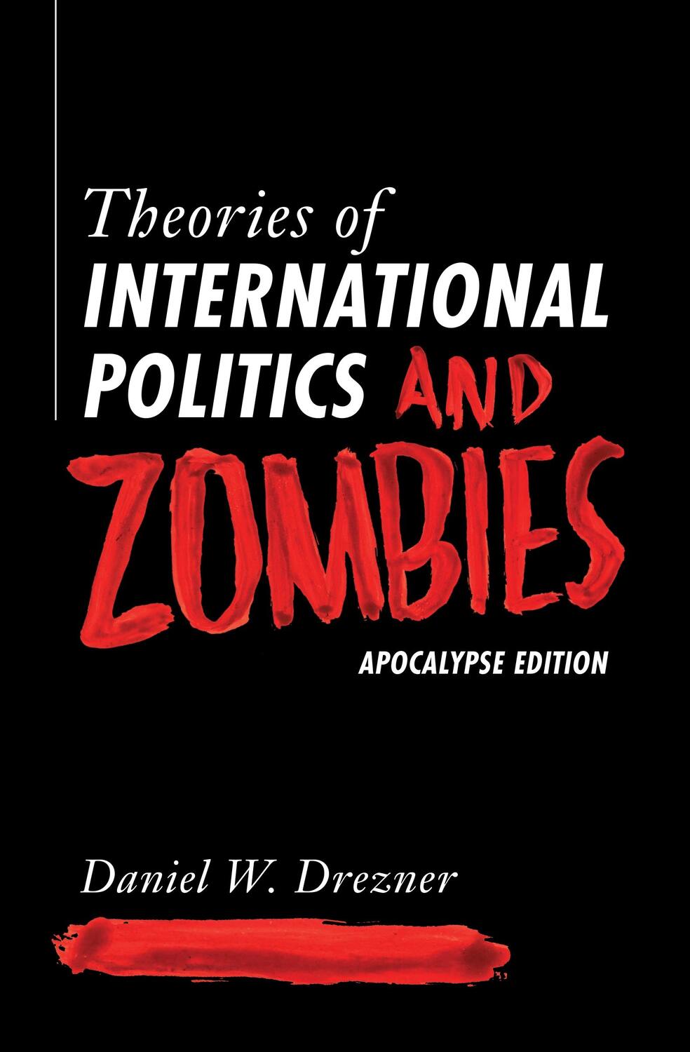 Cover: 9780691223513 | Theories of International Politics and Zombies | Apocalypse Edition