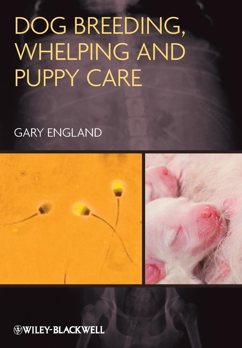 Cover: 9780470673133 | Dog Breeding, Whelping and Puppy Care | Gary England | Taschenbuch