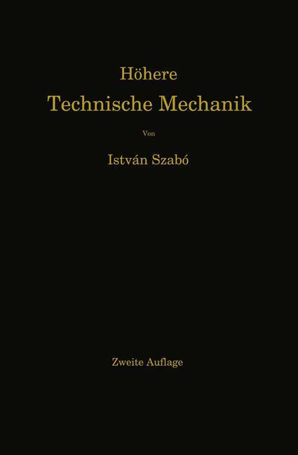 Cover: 9783662235058 | Höhere Technische Mechanik | Nach Vorlesungen | István Szabó | Buch