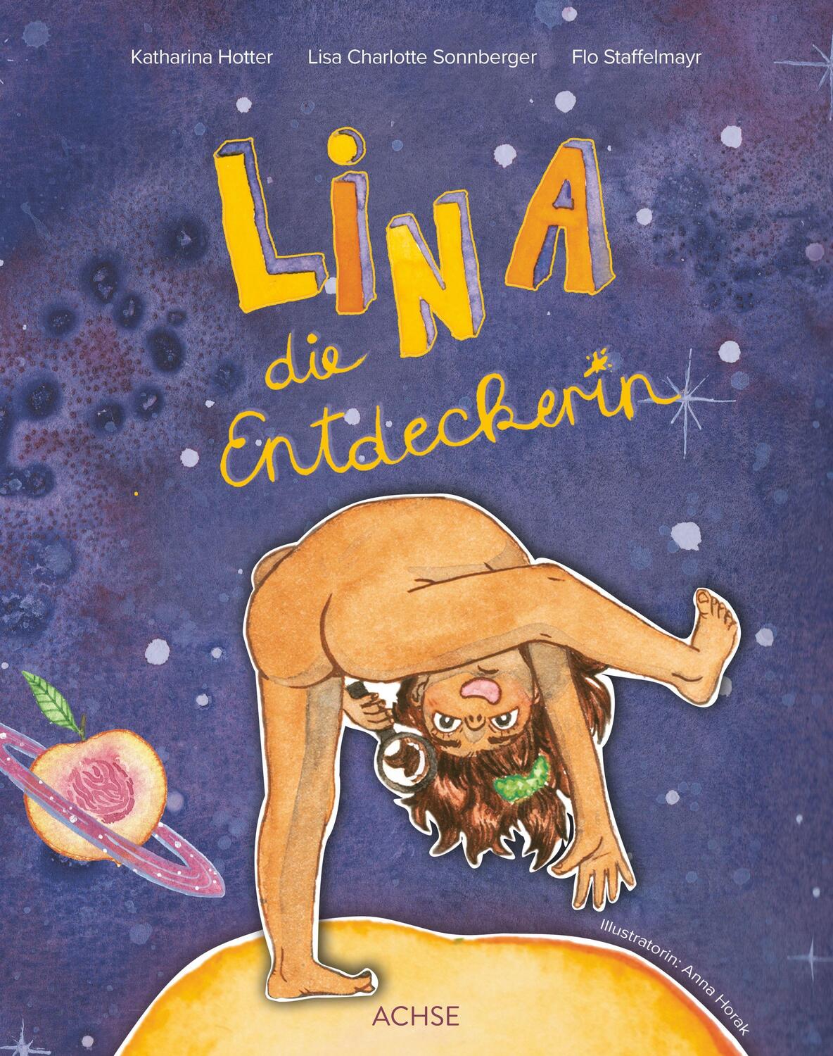 Cover: 9783950483154 | Lina, die Entdeckerin | Katharina Schönborn-Hotter (u. a.) | Buch