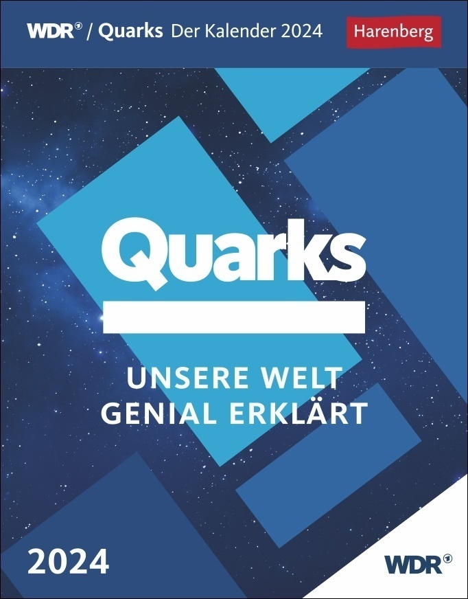 Cover: 9783840032349 | Quarks Tagesabreißkalender 2024. Unsere Welt genial erklärt....