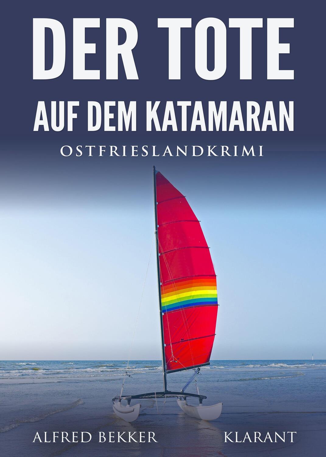 Cover: 9783965864016 | Der Tote auf dem Katamaran. Ostfrieslandkrimi | Alfred Bekker | Buch