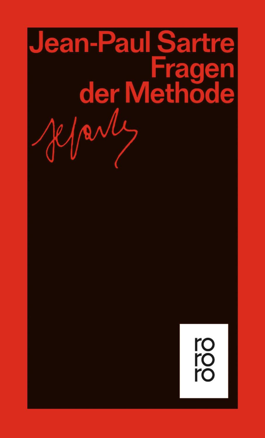 Cover: 9783499224669 | Fragen der Methode | Jean-Paul Sartre | Taschenbuch | Deutsch | 1999